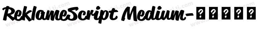 ReklameScript Medium字体转换